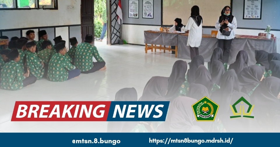 SKRINING KESEHATAN: PUKESMAS KUAMANG KUNING UNIT 10 MELAKUKAN PENYULUHAN KESEHATAN DI MTSN 8 BUNGO 