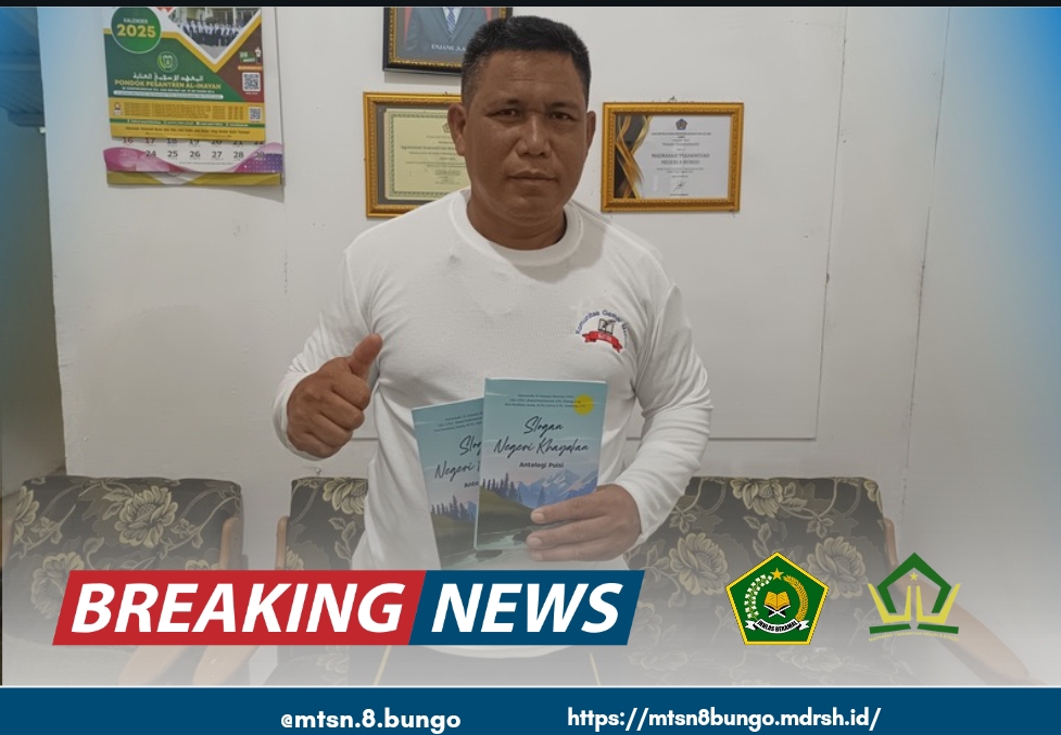 KEPALA MTsN 8 BUNGO MENYELESAIKAN BUKU PERTAMANYA DENGAN JUDUL SLOGAN  NEGERI KHAYALAN
