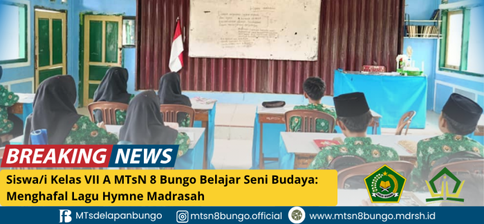 Siswa/i Kelas VII A MTsN 8 Bungo Belajar Seni Budaya: Menghafal Lagu Hymne Madrasah