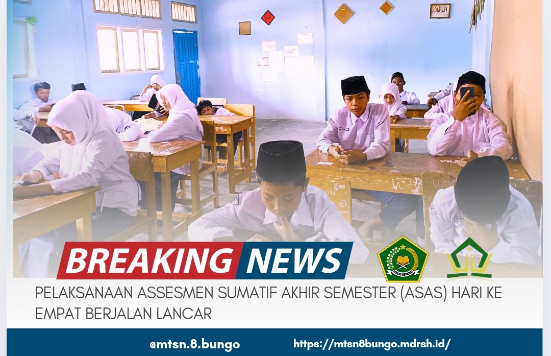PELAKSANAAN ASESMEN SUMATIF AKHIR SEMESTER (ASAS) HARI KE EMPAT BERJALAN LANCAR 