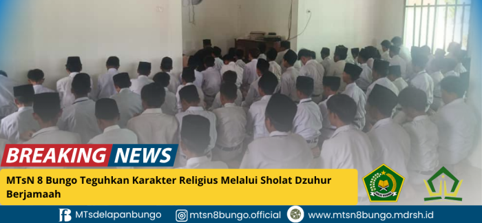 MTsN 8 Bungo Teguhkan Karakter Religius Melalui Sholat Dzuhur Berjamaah