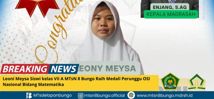 Siswi MTsN 8 Bungo Raih Medali Perunggu OSI Nasional Bidang Matematika