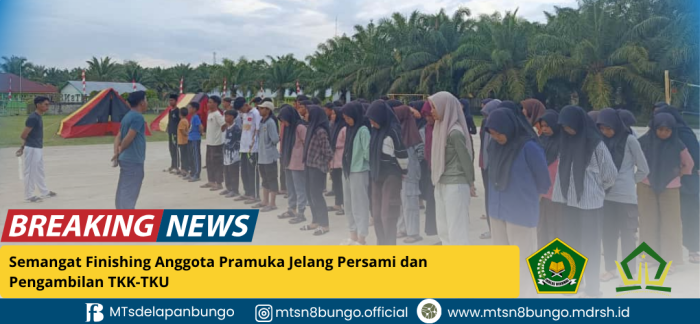 Semangat Finishing Anggota Pramuka Jelang Persami dan Pengambilan TKK-TKU