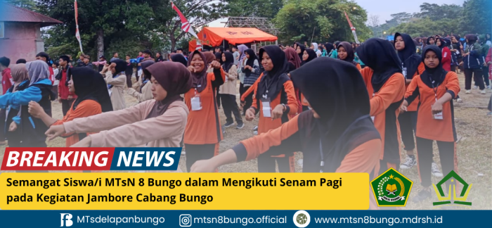 Semangat Siswa/i MTsN 8 Bungo dalam Mengikuti Senam Pagi pada Kegiatan Jambore Cabang Bungo 6-9 November 2025