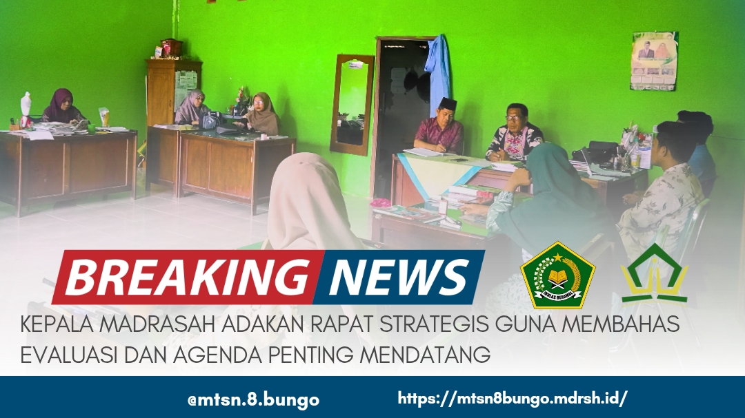 KEPALA MADRASAH ADAKAN RAPAT STRATEGIS GUNA MEMBAHAS EVALUASI DAN AGENDA PENTING MENDATANG 
