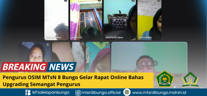 Pengurus OSIM MTsN 8 Bungo Gelar Rapat Online Bahas Upgrading Semangat Pengurus