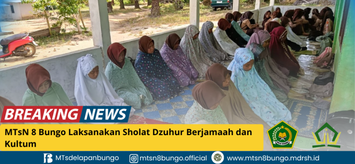 Sholat Dzuhur Berjamaah dan Kultum MTsN 8 Bungo Terus di Laksanakan