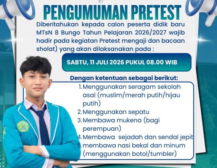MTsN 8 Bungo Umumkan Jadwal Pretest Calon Peserta Didik Baru Tahun Pelajaran 2026/2027