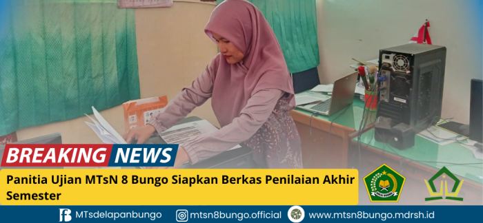 Panitia Ujian MTsN 8 Bungo Siapkan Berkas Penilaian Akhir Semester