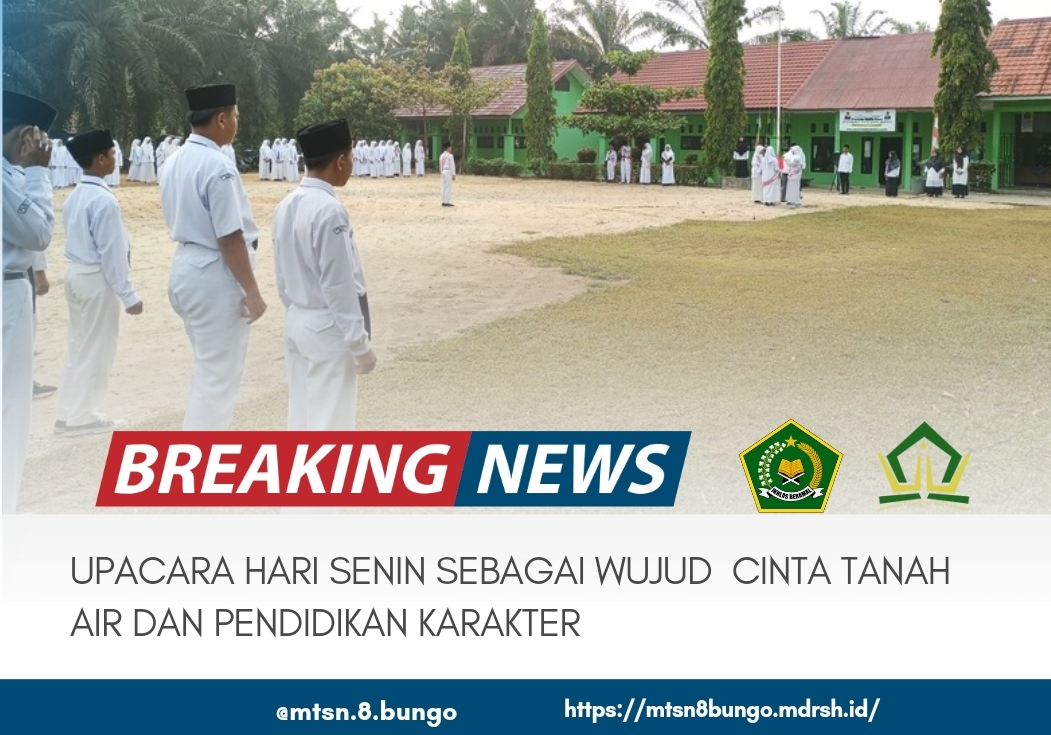 UPACARA HARI SENIN SEBAGAI WUJUD CINTA TANAH AIR DAN PENDIDIKAN KARAKTER 