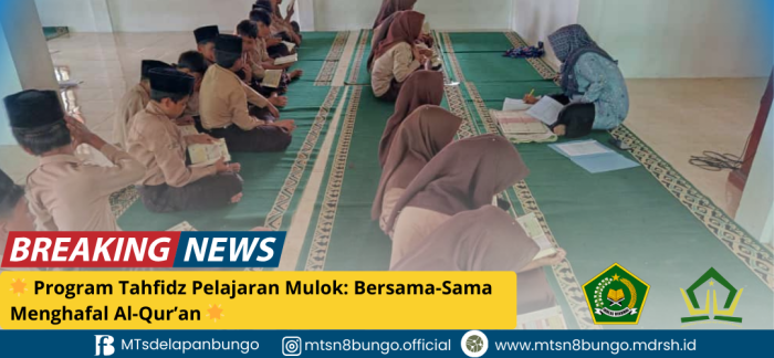 Program Tahfidz Pelajaran Mulok: Bersama-Sama Menghafal Al-Quran