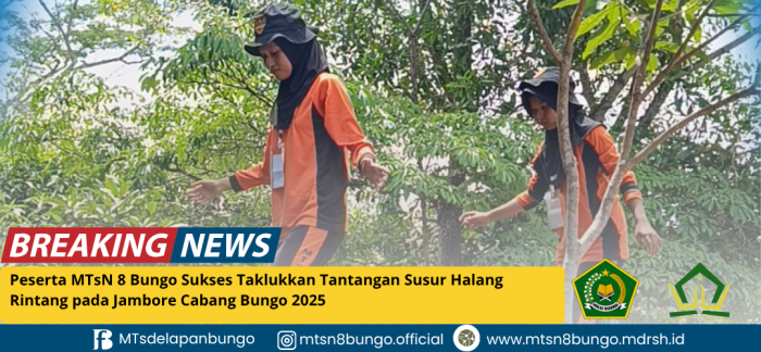 Peserta MTsN 8 Bungo Sukses Taklukkan Tantangan Susur Halang Rintang pada Jambore Cabang Bungo 2025
