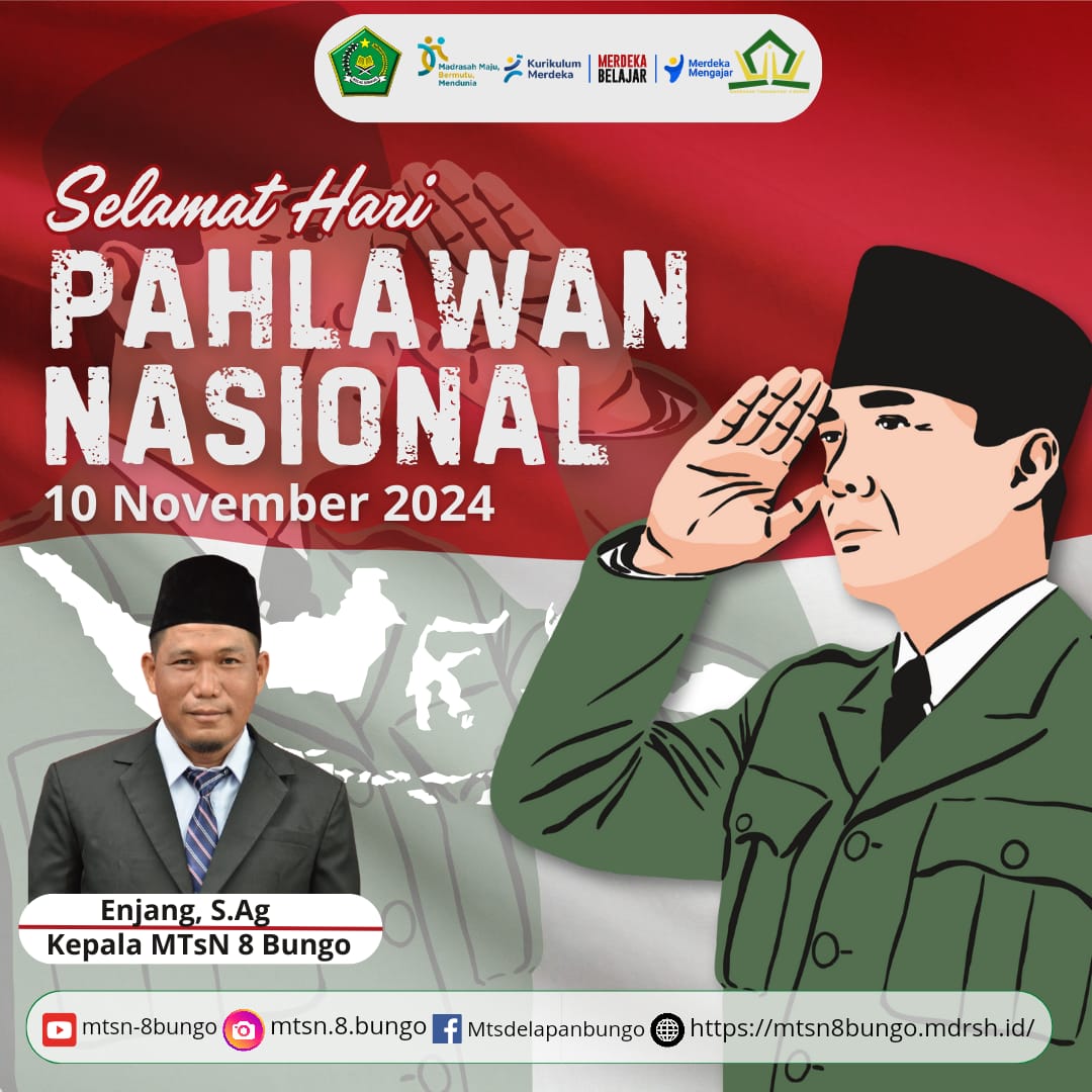 MTsN 8 BUNGO MENGUCAPKAN SELAMAT HARI PAHLAWAN 10-11-2024