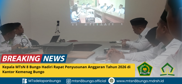 Kepala MTsN 8 Bungo Hadiri Rapat Penyusunan Anggaran Tahun 2026 di Kantor Kemenag Bungo