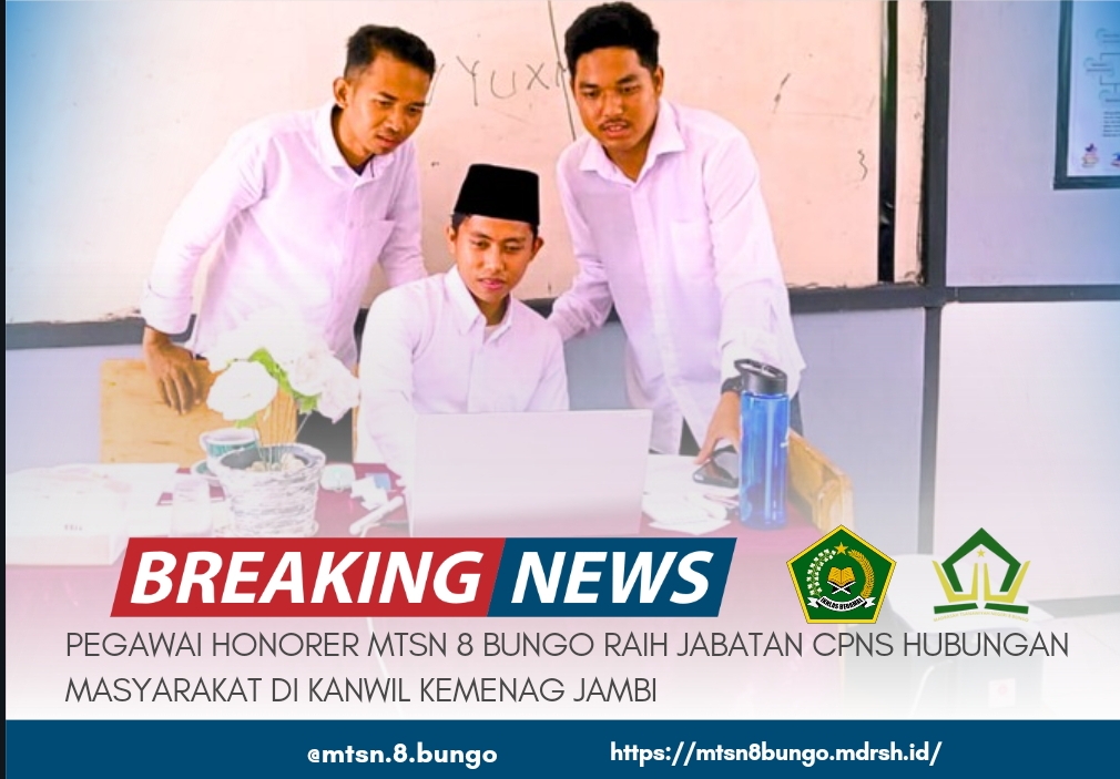 TENAGA HONORER MTSN 8 BUNGO RAIH JABATAN CPNS DI KANWIL KEMENAG JAMBI 