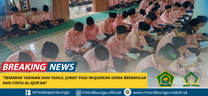 Semarak Yasinan dan Tahlil Jumat Pagi Wujudkan Siswa Berakhlak dan Cinta Al-Quran