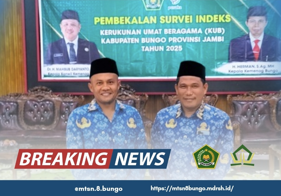 KEPALA MTSN 8 BUNGO IKUTI PEMBEKALAN SURVEI INDEKS KERUKUNAN UMAT BERAGAMA DI KANTOR KEMENAG BUNGO