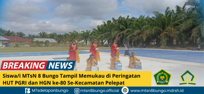 Siswa/i MTsN 8 Bungo Tampil Memukau di Peringatan HUT PGRI dan HGN ke-80 Se-Kecamatan Pelepat