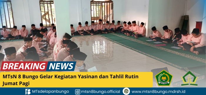 MTsN 8 Bungo Gelar Kegiatan Yasinan dan Tahlil Rutin Jumat Pagi