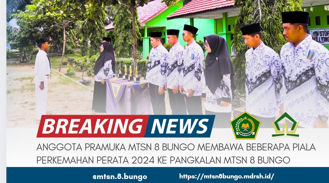 ANGGOTA PRAMUKA MTSN 8 BUNGO MEMBAWA BEBERAPA PIALA KE PANGKALAN MTSN 8 BUNGO 