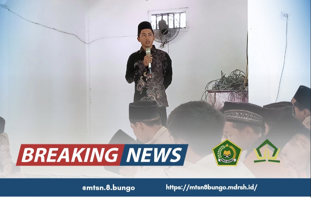 MTSN 8 BUNGO KEMBALI LAKSANAKAN KULTUM DAN SHOLAT DZUHUR BERJAMAAH RUTINAN
