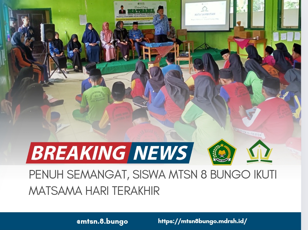 PENUH SEMANGAT, SISWA MTSN 8 BUNGO IKUTI MATSAMA HARI TERAKHIR 