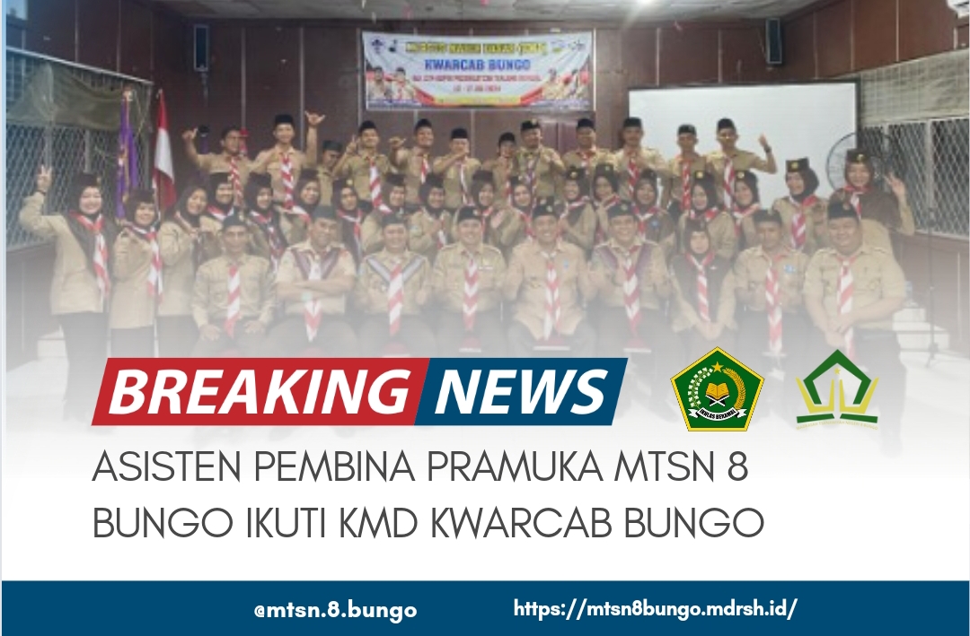 ASISTEN PEMBINA PRAMUKA MTSN 8 BUNGO IKUTI KMD KWARCAB BUNGO 