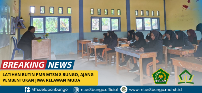 Latihan Rutin PMR MTsN 8 Bungo, Ajang Pembentukan Jiwa Relawan Muda