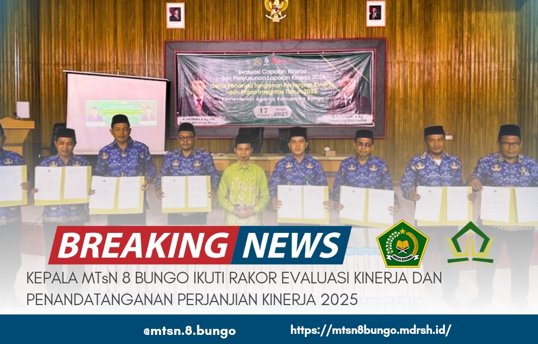 KEPALA MTsN 8 BUNGO IKUTI RAKOR EVALUASI KINERJA DAN PENANDATANGANAN PERJANJIAN KINERJA 2025