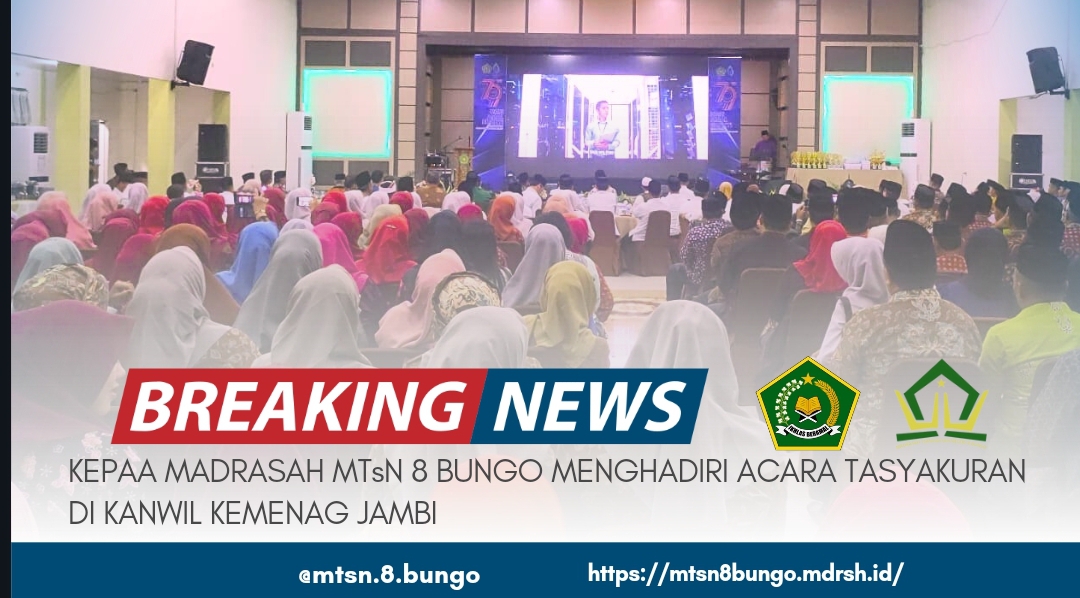 KEPALA MADRASAH MTSN 8 BUNGO MENGHADIRI ACARA TASYAKURAN DI KANWIL KEMENAG JAMBI 