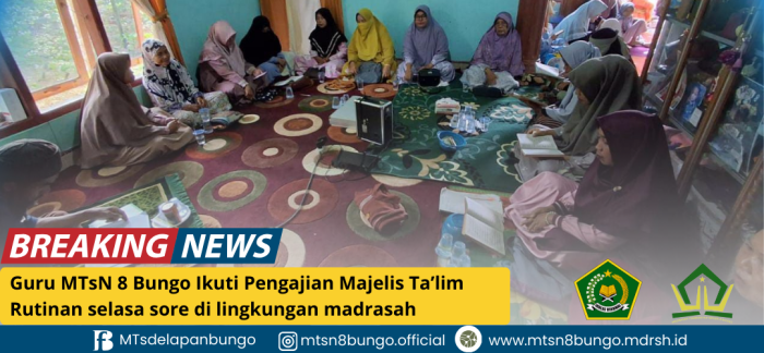 Guru MTsN 8 Bungo Ikuti Pengajian Majelis Ta'lim Rutinan, Wujud Kebersamaan dengan Masyarakat
