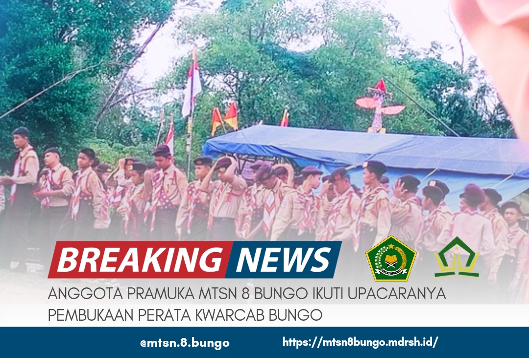 MTSN 8 BUNGO IKUTI UPACARA PEMBUKAAN PERATA KWARCAB BUNGO 